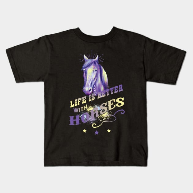 Life is better with Horses Kids T-Shirt by BC- One- Shop